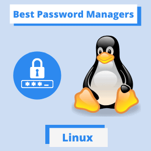 Best Password Managers for Linux